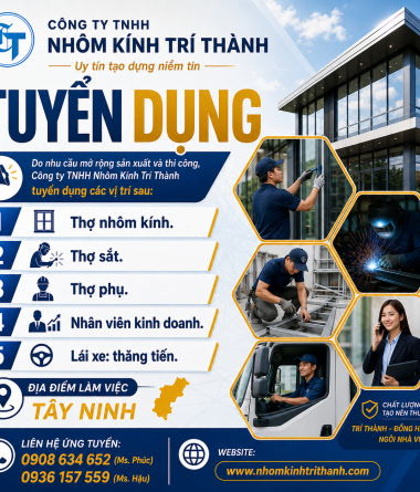 Công ty TNHH Nhôm Kính Trí Thành tuyển dụng